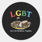 Funny Lgbt Lets Get Breakfast Together _18  ラウンドシール (正面)