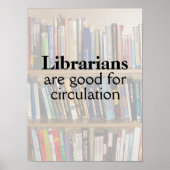 Funny Librarian Pun Library Poster Books on Shelf ポスター (正面)