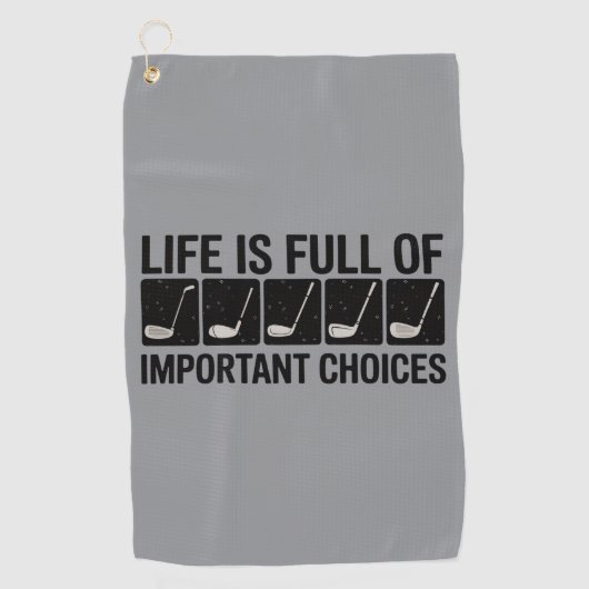 Funny Life is Full Of Important Choices Golf Gift  ゴルフタオル (正面)