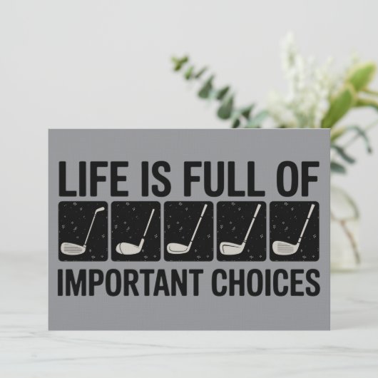Funny Life is Full Of Important Choices Golf Gift  招待状 (スタンド正面)