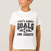 Funny Life's About Goals And Ists Soccer  Tシャツ (正面)