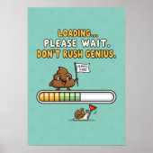 Funny “Loading” Bathroom Poster ポスター (正面)