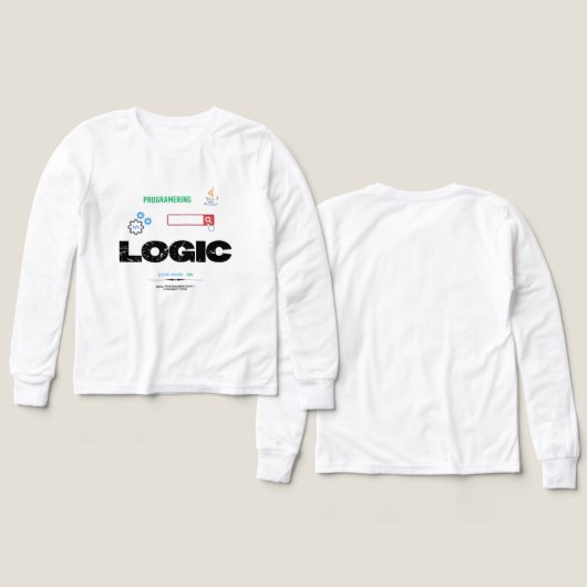 Funny Logic Code Mode On Programming T-Shirt (デザイン 正面＆背面)