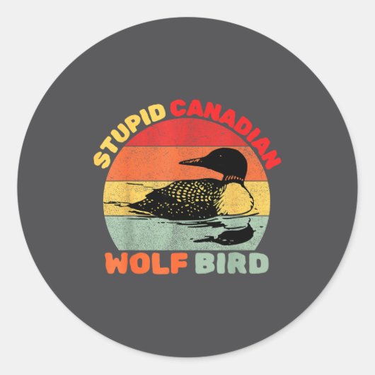 Funny Loon Bird Humor Stud Canadian Wolf Bird ラウンドシール (正面)