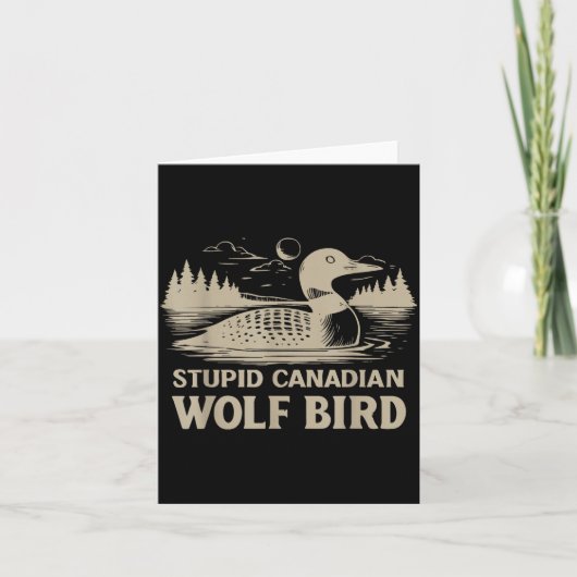 Funny Loon Bird, Stud Canadian Wolf Bird Humor Quo カード (正面)
