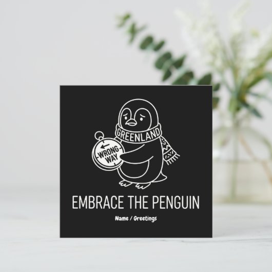 Funny Lost Greenland Penguin Embrace the Wrong Way 招待状 (スタンド正面)