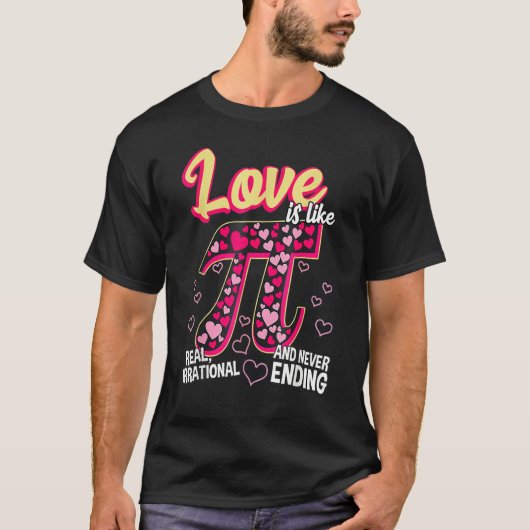 Funny Love Is Like Pi Math Teacher Cutie Pi Valent Tシャツ (正面)