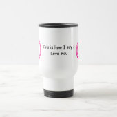 Funny Love You Travel Mug トラベルマグ (中央)