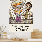 Funny Low IQ Meme Pun Sarcasm ポスター (キッチン)