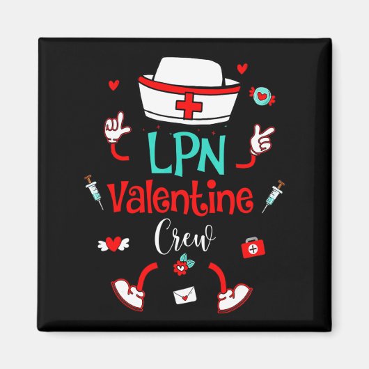 Funny Lpn Valentines Day Nurse Crew Family Group N マグネット (正面)