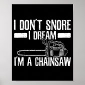 Funny Lumberjack I Don't Snore I Dream I'm A Chain ポスター (正面)