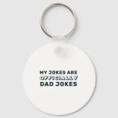 Funny Ly New Dad Daddy Jokes Fathers Day  キーホルダー (正面)