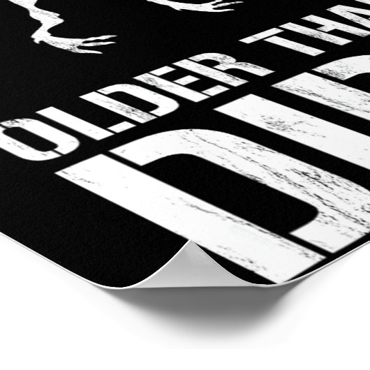 Funny Ly Older Than Dirt Birthday Novelty  ポスター (角)