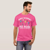 Funny Make Internet Free Again Internet Neutrality Tシャツ (正面フル)