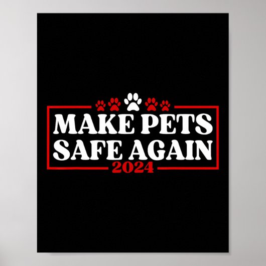 Funny Make Pets Safe Again 2024  ポスター (正面)