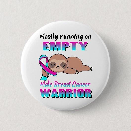 Funny Male Breast Cancer Awareness Gifts 缶バッジ (正面)