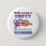 Funny Male Breast Cancer Awareness Gifts 缶バッジ<br><div class="desc">Male Breast Cancer,  Gifts,  Warrior Fighter, Supporting Fighting,  Mucolididoses Awareness Gifts,  Mucolididoses Awareness Month,  Support Mucolididoses,   Mucolididoses Ribbon,  Support,  Support Mucolididoses, </div>