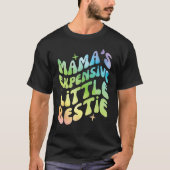 Funny Mama's Expensive Little Bestie Groovy Tシャツ (正面)