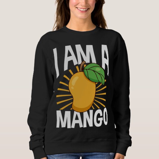 Funny Mango Fruit I am A Mango スウェットシャツ (正面)