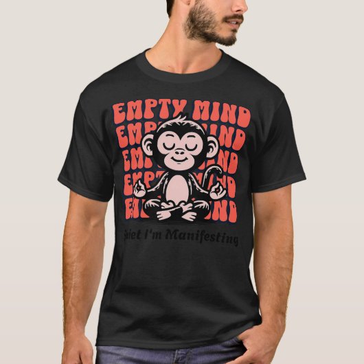 Funny Manifesting Monkey, Beginner Yoga Meditation Tシャツ (正面)