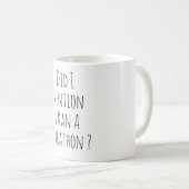 Funny Marathon Runner Marathoner Running Joke コーヒーマグカップ (正面右)