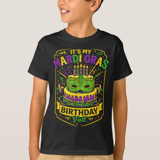 Funny Mardi Gras Birthday Y’all Cake Carnival Cele Tシャツ (正面)