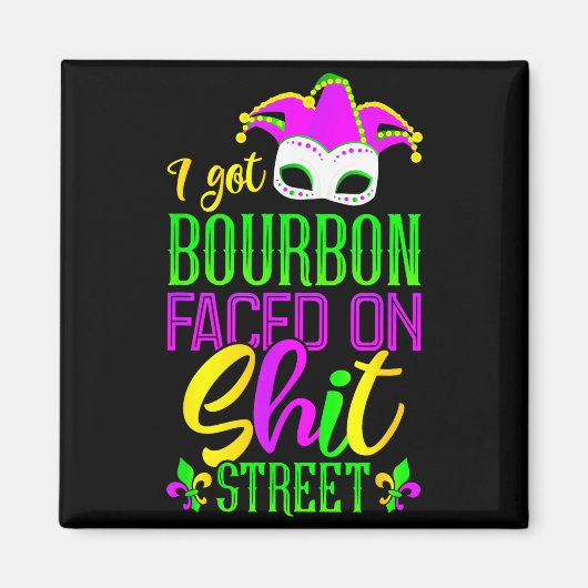 Funny Mardi Gras Bourbon Street , New Orleans Drin マグネット (正面)