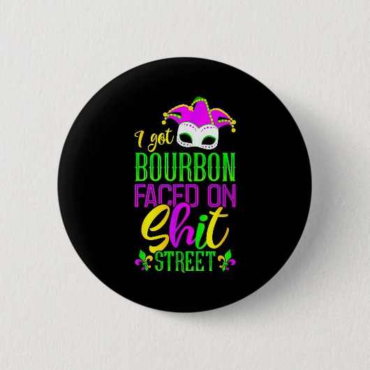 Funny Mardi Gras Bourbon Street , New Orleans Drin 缶バッジ (正面)