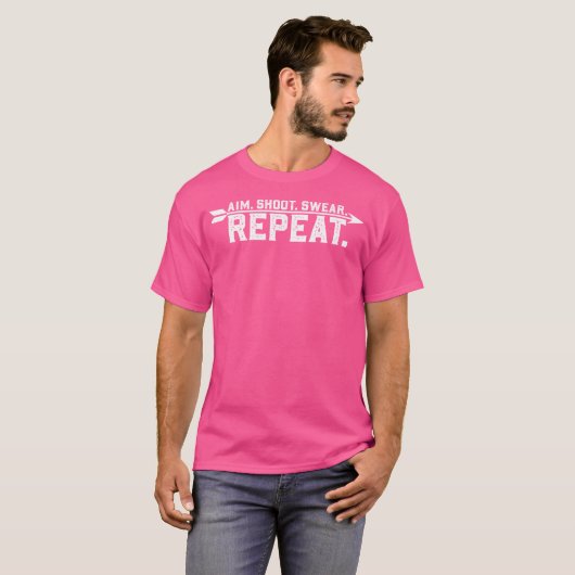 Funny Marksman Pun Aim Shoot r Repeat Archery Tシャツ (正面フル)