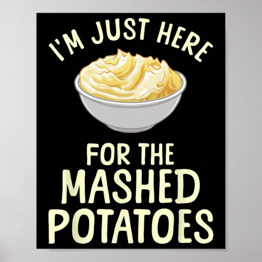 Funny Mashed Potato Art For Men Women Food Mash Th ポスター (正面)