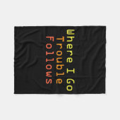 Funny Matching Couple Design Where I Go Trouble Fo フリースブランケット (正面(横))