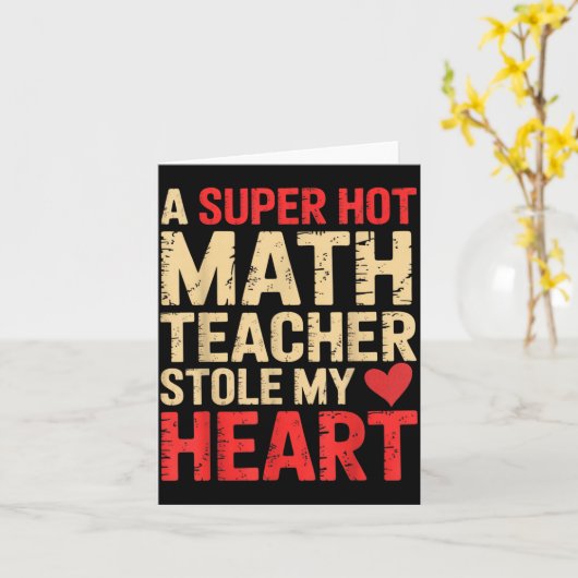 Funny Math A Super Hot Math Teacher Stole My Heart カード (黄色い花)