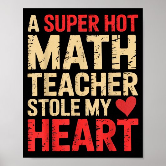 Funny Math A Super Hot Math Teacher Stole My Heart ポスター (正面)