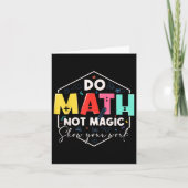 Funny Math Back To School Do Math Not Magic Show Y カード (正面)