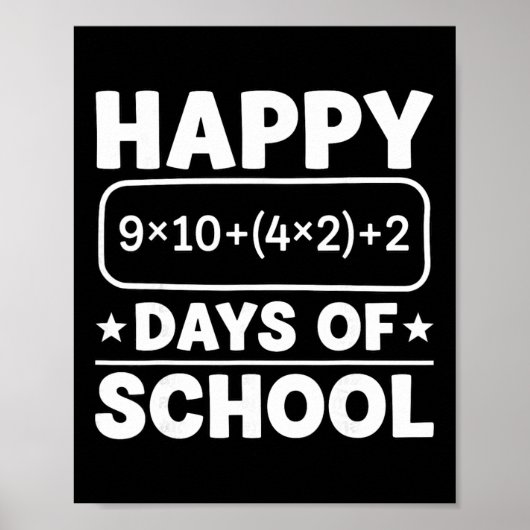 Funny Math Equation Happy 100 Days Of School Stude ポスター (正面)