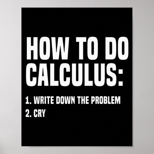 Funny Math How To Do Calculus Funny Algebra  ポスター (正面)