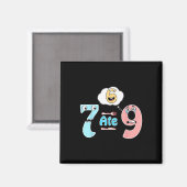 Funny Math Joke 7 Ate 9 Cute 67 Meme Education Hum マグネット (正面/裏面)