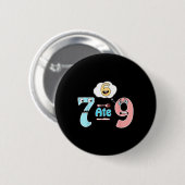 Funny Math Joke 7 Ate 9 Cute 67 Meme Education Hum 缶バッジ (正面&裏面)