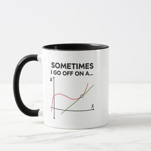 Funny Math Mug, Sometimes I Go Off on a Tangent, マグカップ (左)