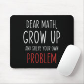 Funny Math Quote Dear Math Teacher Student Meme Fo マウスパッド (マウス)