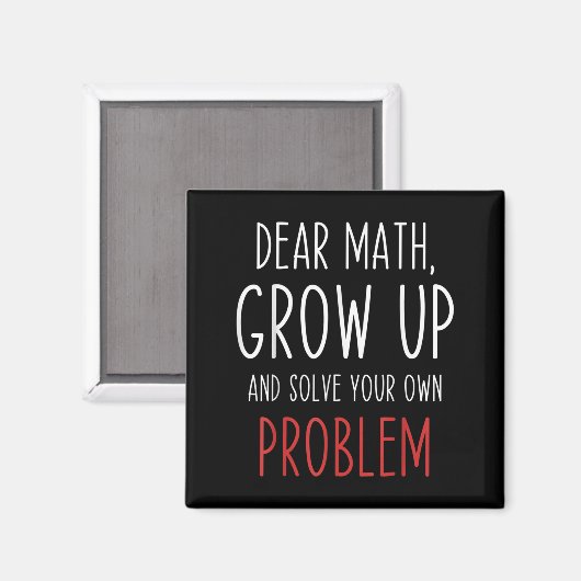 Funny Math Quote Dear Math Teacher Student Meme Fo マグネット (正面/裏面)