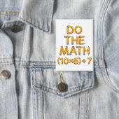 Funny Math Teacher Do The Math (9x7)+4 缶バッジ (インサイチュ)
