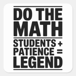 funny Math Teacher Humor Meme Pun スクエアシール