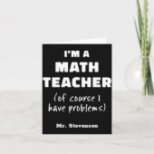 Funny Math Teacher Humor Pun Quote D  カード (正面)