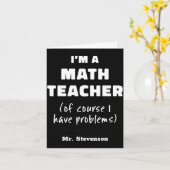 Funny Math Teacher Humor Pun Quote D  カード (黄色い花)