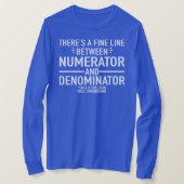 Funny Math Teacher Numerator Denominator Math Tシャツ (デザイン正面)
