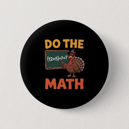 Funny Math Teacher Thanksgiving 67 Meme Do The Mat 缶バッジ (正面)
