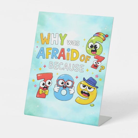 Funny Maths Numbers Joke Desk Art for Kids 台座サイン (正面)