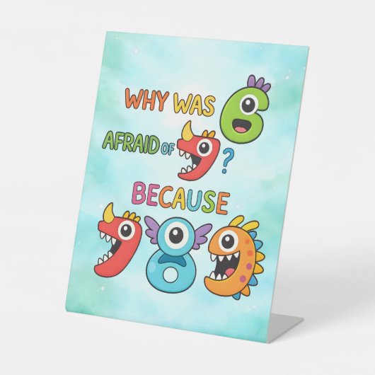 Funny Maths Numbers Joke Desk Poster for Kids 台座サイン (正面)