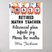 Funny maths teacher retirement quote ポスター (正面)